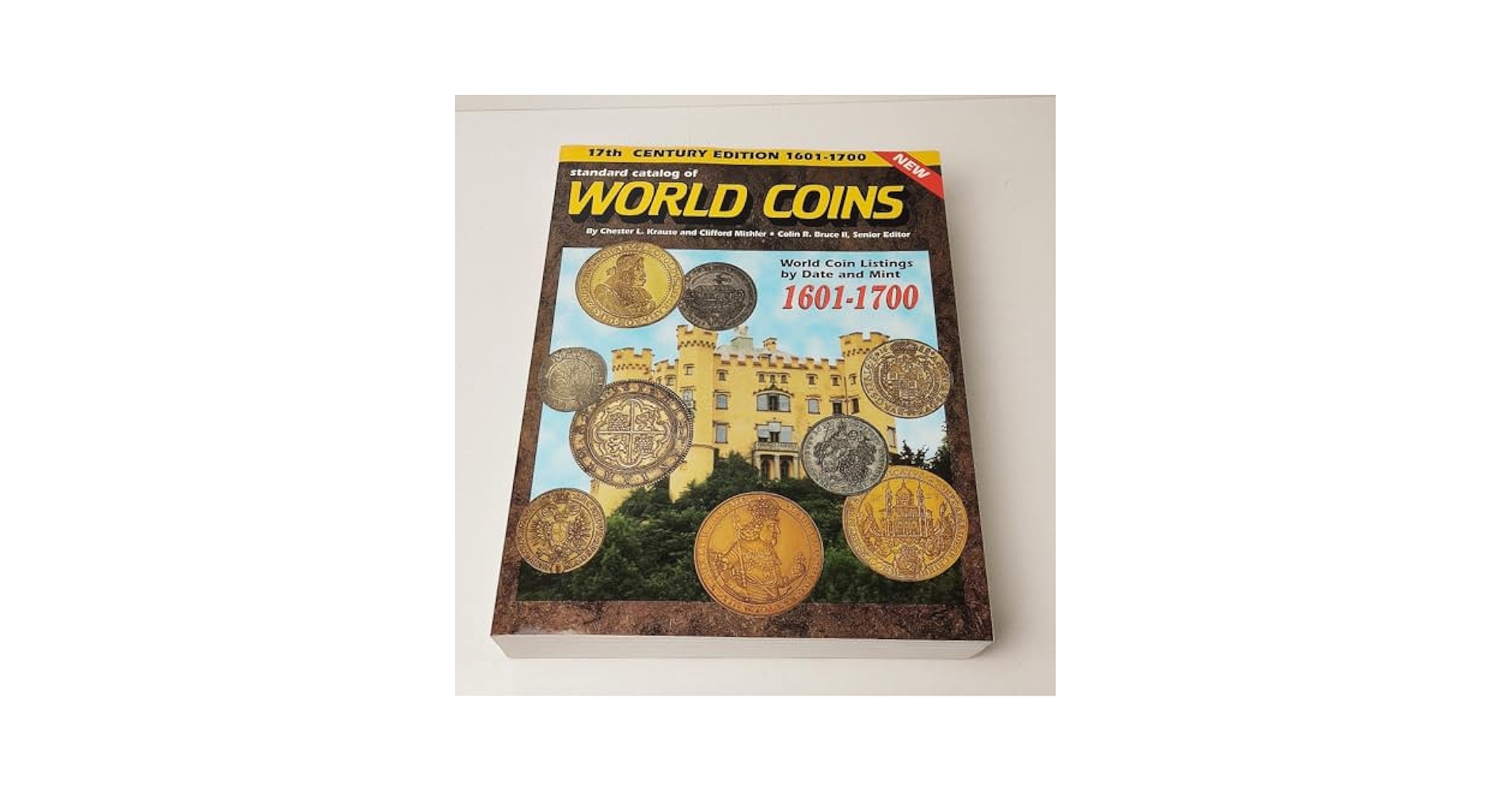 Standard Catalog of World Coins: 1601-1700 (1st ed) : Krause